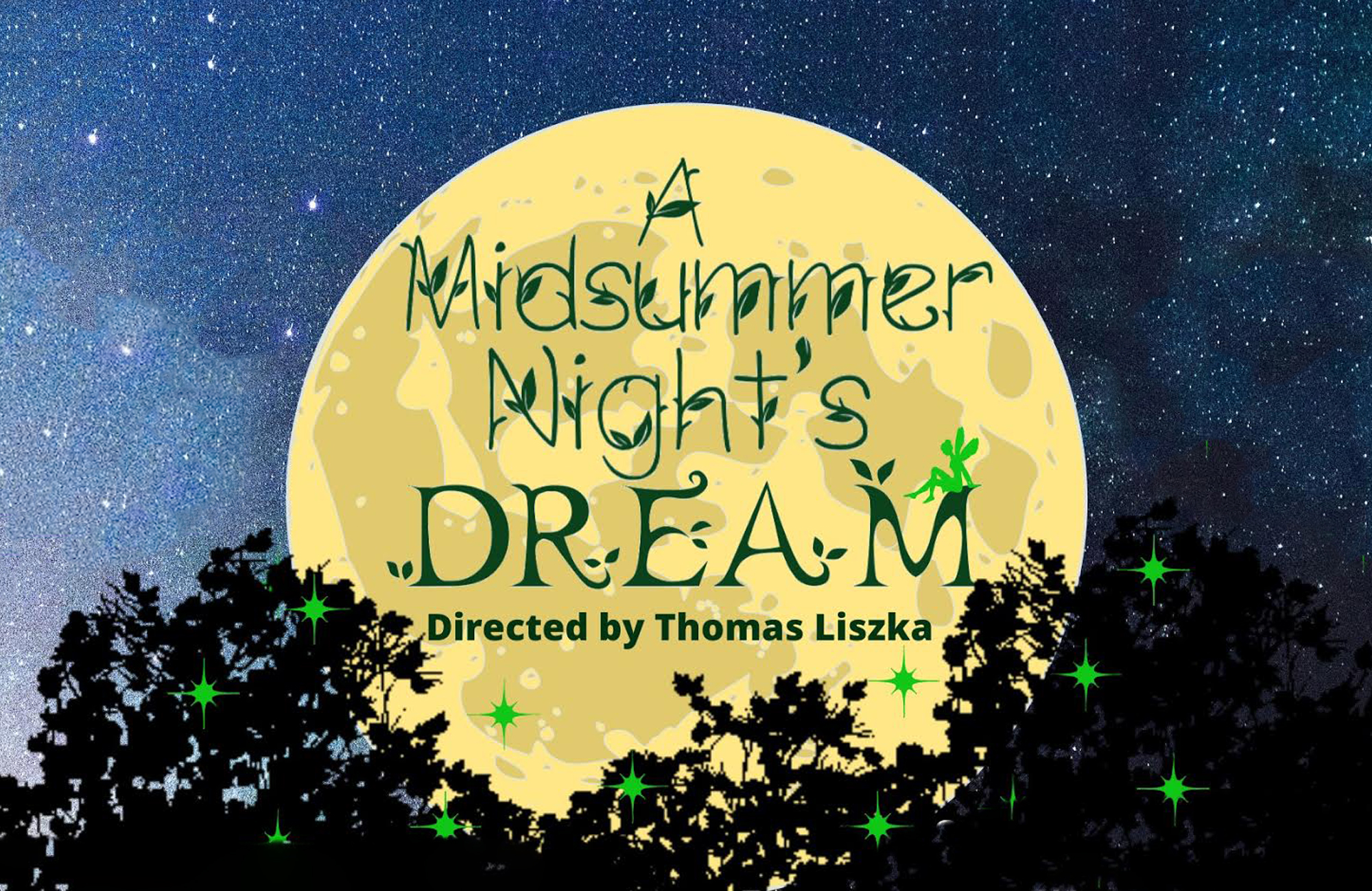 A Midsummer Night's Dream logo that reads Directed by Tom Liska