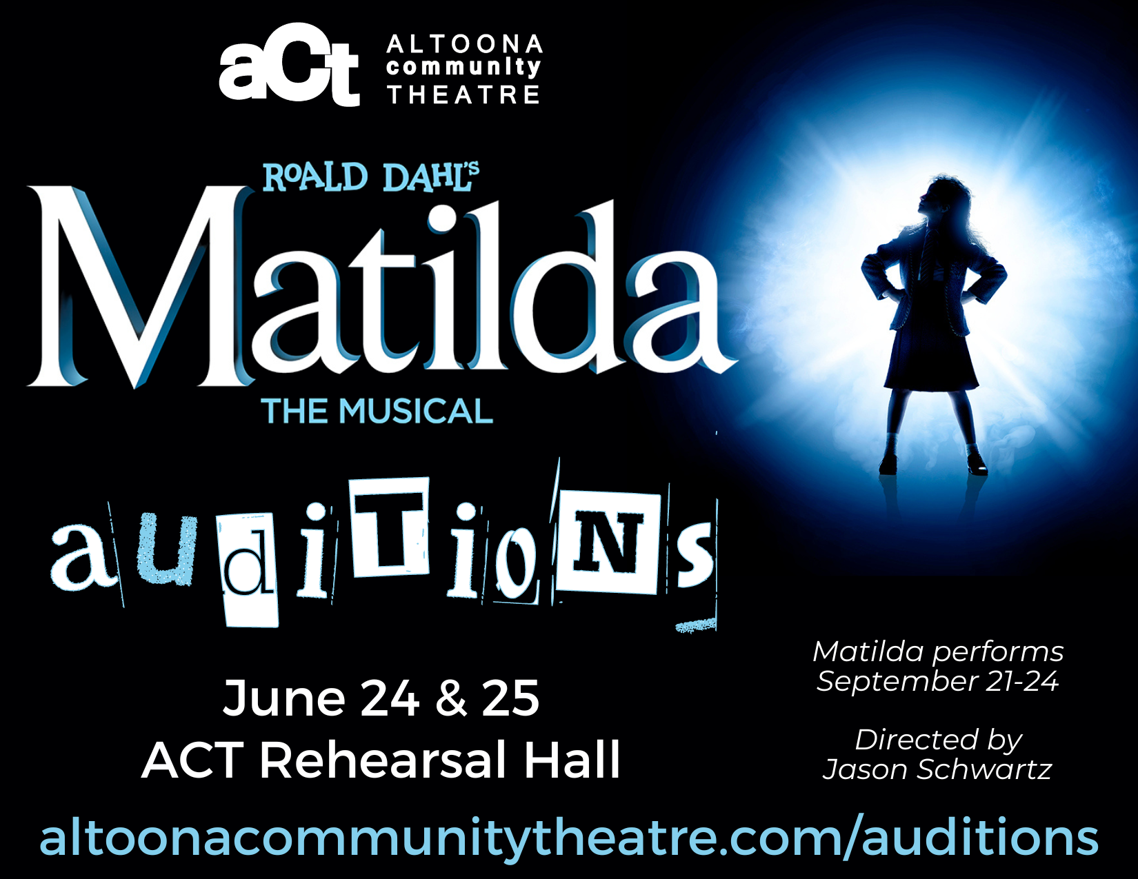 Matilda the Musical Auditions Altoona Community Theatre